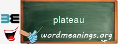 WordMeaning blackboard for plateau